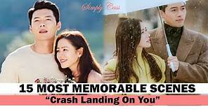 TOP 15 MOST MEMORABLE SCENES OF "CRASH LANDING ON YOU"