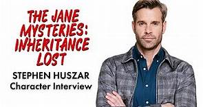 The Jane Mysteries | The Character | Stephen Huszar on Det. John Cameron