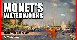 MONET'S WATERWORKS: Argenteuil (Red Boats) by Claude Monet