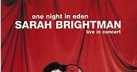 Sarah Brightman - One Night In Eden Live In Concert