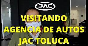 VISITE A JAC AUTOS AGENCIA METEPEC - TOLUCA. PARA CONOCER LOS MODELOS MAS INOVADORES DEL MERCADO.