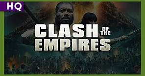 Clash of the Empires (2012) Trailer