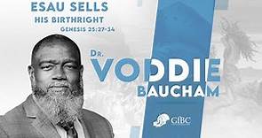 Esau Sells His Birthright l Voddie Baucham