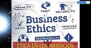 Ética empresarial, ética en los negocios. $$$
