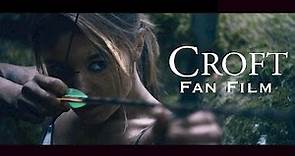 Croft - Fan Film