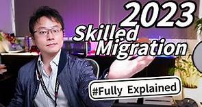 2023 Australian Skilled Migration Structure - Fully Explained
