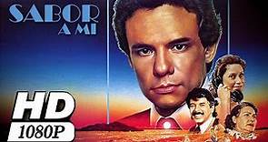 Película - Sabor a mi (1988) RESTAURADA / Especial 10k subs