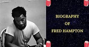 Biography of Fred Hampton | History | Lifestyle | Documentary