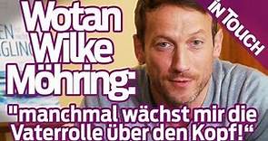 Wotan Wilke Möhring im Interview mit InTouch Online