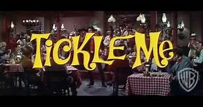 Tickle Me - Original Theatrical Trailer