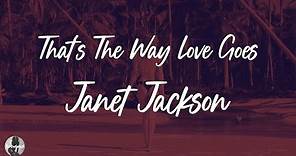 Janet Jackson - That's The Way Love Goes (Lyrics)