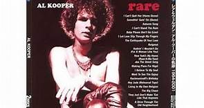 Al Kooper - Al Kooper / Rare + Well Done: The Greatest & Most Obscure Recordings CD1 Rare