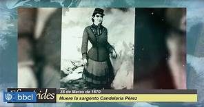 Efemérides: El 28 de marzo de 1870 murió la sargento Candelaria Pérez