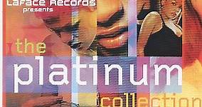 Various - LaFace Records Presents: The Platinum Collection