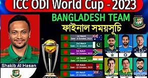 ICC World Cup 2023 - Bangladesh Team All Matches Final Schedule | World Cup 2023 BAN's Match Fixture