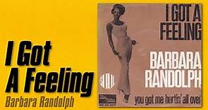 Barbara Randolph - I Got A Feeling (1967)