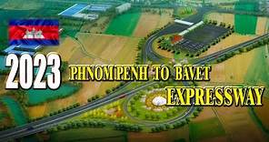 Phnom Penh to Bavet Expressway $ 1.35 Billion Completion in 2027 / Southeast Asia 2023