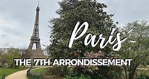 THE 7TH ARRONDISSEMENT OF PARIS | 1 to 20 PARIS TRAVEL GUIDE