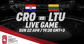 Croatia - Lithuania | Live | 2018 IIHF Ice Hockey World Championship Division I Group B