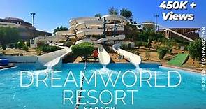 Dreamworld Resort Karachi - Expedition Pakistan