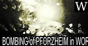 BOMBING of PFORZHEIM in WORLD WAR II - WikiVidi Documentary