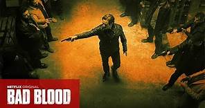 Bad Bloods Season 1 - Netflix Trailer (English Dub)