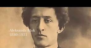 Aleksandr Blok 1880-1921 Tutto muore al mondo, madre e giovinezza