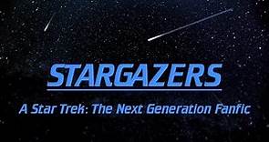 Stargazers: A Star Trek: The Next Generation Fanfic