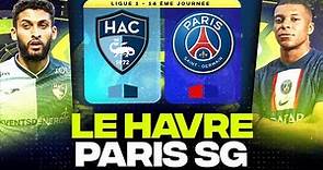 🔴 LE HAVRE - PSG | Gros Match au Stade Océane ! ( hac vs paris ) | LIGUE 1 - LIVE/DIRECT