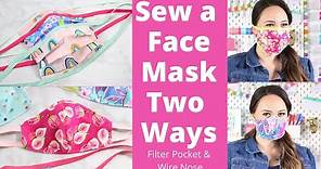 EASY: How to Sew a Face Mask 2 Different Styles! New CDC Recommendation - Everyone NEEDS a Mask!