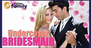 Undercover Bridesmaid - Movie Sneak Peek