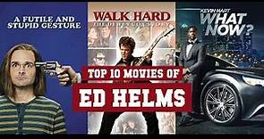 Ed Helms Top 10 Movies | Best 10 Movie of Ed Helms