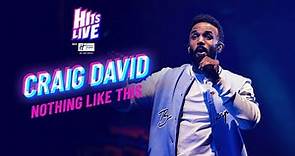 Craig David - Nothing Like This (Live at Hits Live)