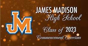 James Madison High School 2023 Commencement Exercises