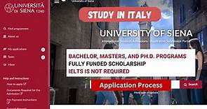 University of Siena/ Study in Italy/ Fully Funded Scholarship/ Detailed Video