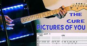 The Cure Pictures Of You Guitar Lesson with Chords and TAB Tutorial