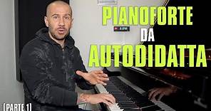PIANOFORTE da AUTODIDATTA (1) 🎹 IMPARARE IL PIANO da SOLI