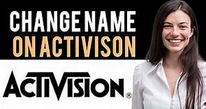 ✅ How to Change Activision Name (Full Guide)