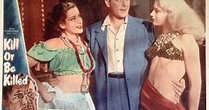 Kill Or Be Killed-1950 Lawrence Tierney, George Coulouris,Helga Liné