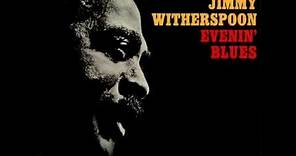 Jimmy Witherspoon - Evening (1969)