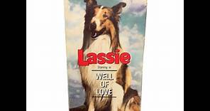 Lassie: Well Of Love (Full 1989 Wood Knapp Video VHS)