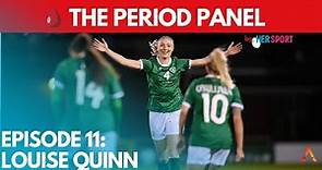 The Period Panel | Louise Quinn