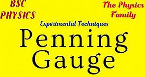 Penning Gauge // Experimental Techniques