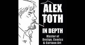 Why is Toth Timeless - Alex Toth In Depth Episode 1