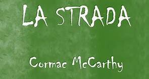 La strada - C. McCarthy - Audiolibro integrale