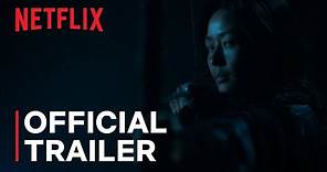 Kingdom: Ashin of the North | Main Trailer | Netflix