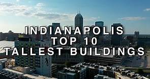 Top 10 Tallest Buildings In INDIANAPOLIS 2021