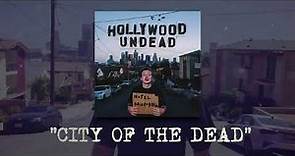 Hollywood Undead - City Of The Dead (Official Visualizer)