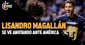 Lisandro Magallán, de Pumas, se ve anotando ante América: 'Sería un sueño'