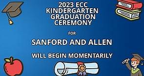 2023 Kindergarten Graduation - Sanford/Allen